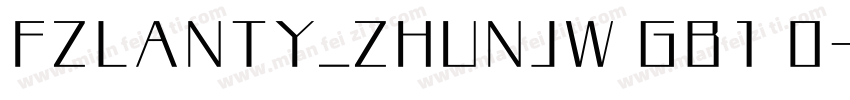 FZLANTY_ZHUNJW GB1 0字体转换